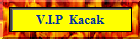 V.I.P  Kacak