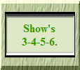 Show's
3-4-5-6.