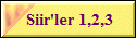 Siir'ler 1,2,3