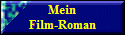 Mein
Film-Roman